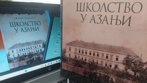 MONOGRAFIJA „ŠKOLSTVO U AZANJI“: Promocija knjige Žarka Talijana u Smederevskoj Palanci MONOGRAFIJA „ŠKOLSTVO U AZANJI“: Promocija knjige Žarka Talijana u Smederevskoj Palanci