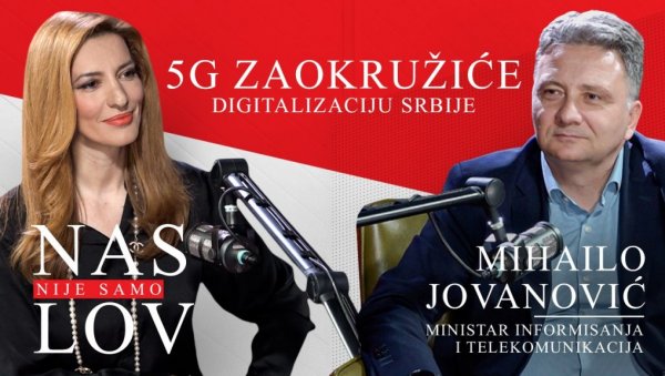 5Г МРЕЖА ЗАОКРУЖИЋЕ ДИГИТАЛИЗАЦИЈУ СРБИЈЕ: Министар информисања Михаило Јовановић гост подкаста Новости (ВИДЕО) 5Г МРЕЖА ЗАОКРУЖИЋЕ ДИГИТАЛИЗАЦИЈУ СРБИЈЕ: Министар информисања Михаило Јовановић гост подкаста Новости (ВИДЕО)