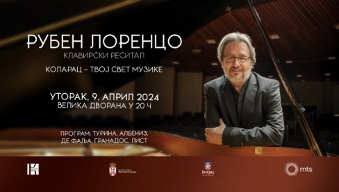 NASTUP ŠPANSKOG PIJANISTE NA KOLARCU: Svet muzike Rubena Lorenca NASTUP ŠPANSKOG PIJANISTE NA KOLARCU: Svet muzike Rubena Lorenca