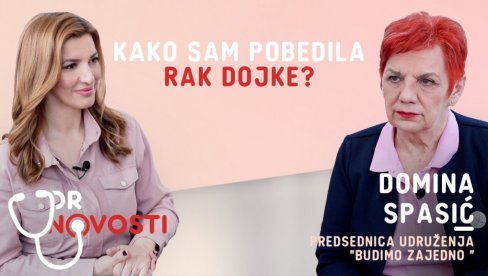 KAKO SAM POBEDILA RAK DOJKE? Ispovest Domine Spasić u podkastu Dr Novosti (VIDEO) KAKO SAM POBEDILA RAK DOJKE? Ispovest Domine Spasić u podkastu Dr Novosti (VIDEO)