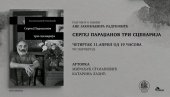 MONOGRAFIJA O SERGEJU PARADŽANOVU: O knjizi Ane Jakovljević Radunović u UK Parobrod MONOGRAFIJA O SERGEJU PARADŽANOVU: O knjizi Ane Jakovljević Radunović u UK Parobrod