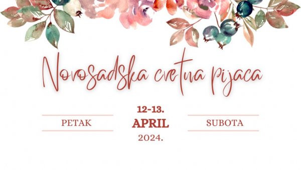 ХРАНА, ЦВЕЋЕ И ОПРЕМА ЗА ХОРТИКУЛТУРУ: Новосадска цветна пијаца 12. и 13. априла на платоту Спенса ХРАНА, ЦВЕЋЕ И ОПРЕМА ЗА ХОРТИКУЛТУРУ: Новосадска цветна пијаца 12. и 13. априла на платоту Спенса