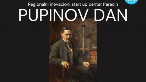 „PUPINOV DAN“ U PARAĆINU: Predavanje o velikom srpskom naučniku u Regionalnom startap centru „PUPINOV DAN“ U PARAĆINU: Predavanje o velikom srpskom naučniku u Regionalnom startap centru
