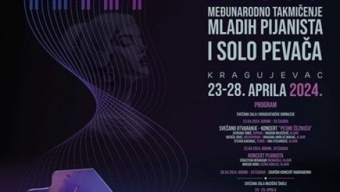 SOLO PEVANJE PRVI PUT NA PROGRAMU: Međunarodno takmičenje mladih pijanista i solo pevača u Kragujevcu SOLO PEVANJE PRVI PUT NA PROGRAMU: Međunarodno takmičenje mladih pijanista i solo pevača u Kragujevcu