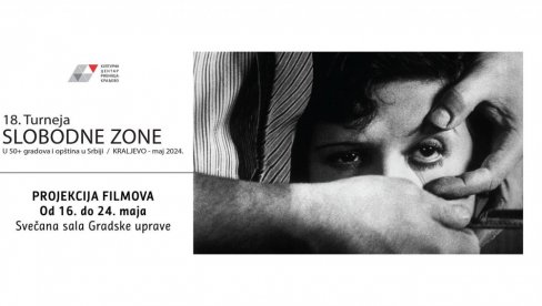 NA REPERTOARU SEDAM FILMOVA: Prolećna turneja Slobodne zone i u Kraljevu NA REPERTOARU SEDAM FILMOVA: Prolećna turneja Slobodne zone i u Kraljevu