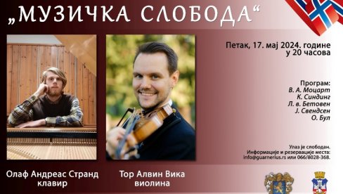 КОНЦЕРТ ЗА ДАН НОРВЕШКЕ: У Гварнеријусу композиције Моцарта, Бетовена, Синдинга, Свендсена и Була КОНЦЕРТ ЗА ДАН НОРВЕШКЕ: У Гварнеријусу композиције Моцарта, Бетовена, Синдинга, Свендсена и Була