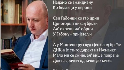 GABONCI SU SADA PRAVI CRNOGORCI Knežević napisao pesmu: A u Montenegru svud sjenke od braće DNK-a je stigo direkt iz NJemačke (FOTO) GABONCI SU SADA PRAVI CRNOGORCI Knežević napisao pesmu: A u Montenegru svud sjenke od braće DNK-a je stigo direkt iz NJemačke (FOTO)