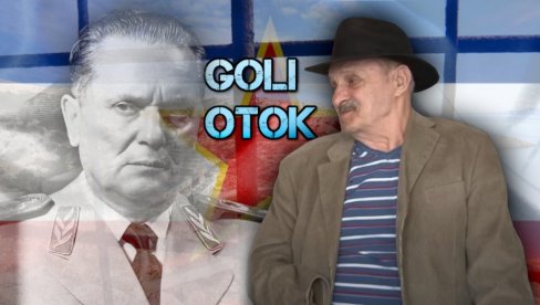 JEDINI ŽIV POBEGAO SA GOLOG OTOKA: Optužili ga da je hteo da UBIJE TITA - preživeo zbog jedne stvari (FOTO/VIDEO) JEDINI ŽIV POBEGAO SA GOLOG OTOKA: Optužili ga da je hteo da UBIJE TITA - preživeo zbog jedne stvari (FOTO/VIDEO)