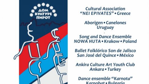 FOLKLORAŠI IZ CELOG SVETA: Međunarodni festival devetnaesti put u Pirotu FOLKLORAŠI IZ CELOG SVETA: Međunarodni festival devetnaesti put u Pirotu