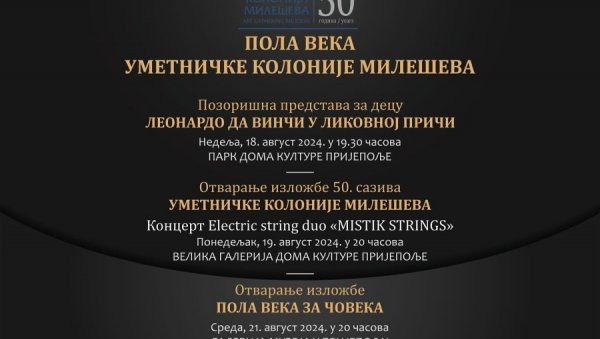 ПЕДЕСЕТ ГОДИНА ПОСТОЈАЊА: Пола века уметничке колоније Милешева у Пријепољу ПЕДЕСЕТ ГОДИНА ПОСТОЈАЊА: Пола века уметничке колоније Милешева у Пријепољу