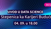 Бесплатан вебинар: Увод у Data Science – Прва степеница ка каријери будућности Бесплатан вебинар: Увод у Data Science – Прва степеница ка каријери будућности