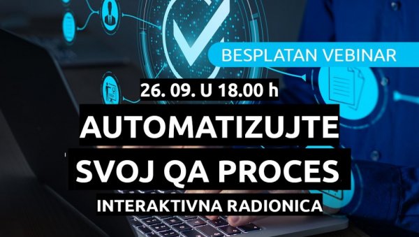 УЂИ У СВЕТ АУТОМАТСКОГ ТЕСТИРАЊА – Радионица која ти отвара нова врата у QA свету! УЂИ У СВЕТ АУТОМАТСКОГ ТЕСТИРАЊА – Радионица која ти отвара нова врата у QA свету!