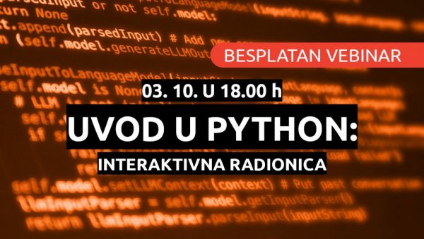БЕСПЛАТАН ВЕБИНАР: Зашто је Python идеалан за почетнике 03.10. у 18:00 БЕСПЛАТАН ВЕБИНАР: Зашто је Python идеалан за почетнике 03.10. у 18:00