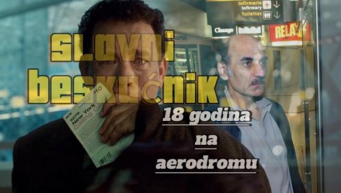 NAJPOZNATIJI BESKUĆNIK NA SVETU: Punih 18 godina živeo na aerodromu - po njemu snimljen holivudski film (FOTO/VIDEO) NAJPOZNATIJI BESKUĆNIK NA SVETU: Punih 18 godina živeo na aerodromu - po njemu snimljen holivudski film (FOTO/VIDEO)