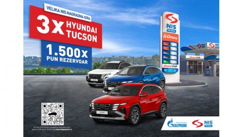 ВЕЛИКА НАГРАДНА ИГРА КОМПАНИЈЕ НИС: Три Hyundai Tucson аутомобила и још 1.500 пуних резервоара горива ВЕЛИКА НАГРАДНА ИГРА КОМПАНИЈЕ НИС: Три Hyundai Tucson аутомобила и још 1.500 пуних резервоара горива