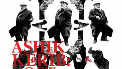 AŠIK KERIB - IZGUBLJENO IZA KULISA: Izložba ekskluzivnih fotografija u sklopu FAF povodom stogodišnjice rođenja Sergeja Paradžanova AŠIK KERIB - IZGUBLJENO IZA KULISA: Izložba ekskluzivnih fotografija u sklopu FAF povodom stogodišnjice rođenja Sergeja Paradžanova