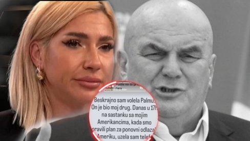 Trebalo je da idemo na inauguraciju, ostavio si me samu!: Jovana Jeremić se oprostila od Palme Trebalo je da idemo na inauguraciju, ostavio si me samu!: Jovana Jeremić se oprostila od Palme