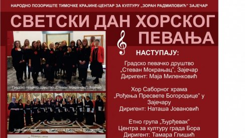 DAN HORSKOG PEVANJA: Koncert pevačkih društava i horova iz Zaječara, Bora i Knjaževca DAN HORSKOG PEVANJA: Koncert pevačkih društava i horova iz Zaječara, Bora i Knjaževca