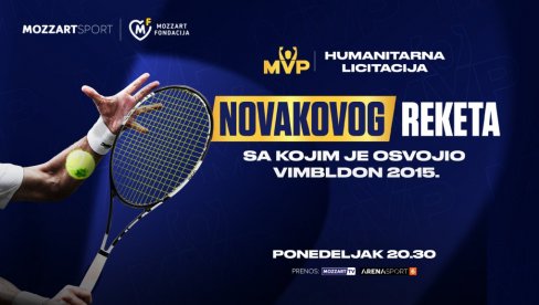 MVP HUMANOSTI – Aukcija Novakovog reketa na ceremoniji MVP by Mozzart Sport! MVP HUMANOSTI – Aukcija Novakovog reketa na ceremoniji MVP by Mozzart Sport!