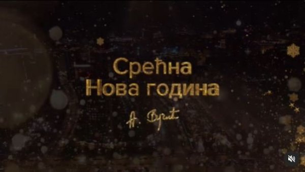 ХВАЛА СВИМА КОЈИ СРБИЈУ ВОЛЕ ВИШЕ ОД СВЕГА! Вучић честитао грађанима Нову годину (ВИДЕО) ХВАЛА СВИМА КОЈИ СРБИЈУ ВОЛЕ ВИШЕ ОД СВЕГА! Вучић честитао грађанима Нову годину (ВИДЕО)