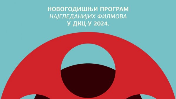 НОВОГОДИШЊА РЕВИЈА: Најгледанији филмови 2024. у Дворани културног центра Београда НОВОГОДИШЊА РЕВИЈА: Најгледанији филмови 2024. у Дворани културног центра Београда
