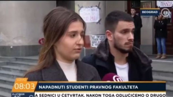 СТУДЕНТИ ТВРДЕ ДА СУ НАПАДНУТИ НА ПРАВНОМ ФАКУЛТЕТУ: Зашто се не скину снимци са камера и не допусти полицији да тачно утврди шта се десило? СТУДЕНТИ ТВРДЕ ДА СУ НАПАДНУТИ НА ПРАВНОМ ФАКУЛТЕТУ: Зашто се не скину снимци са камера и не допусти полицији да тачно утврди шта се десило?