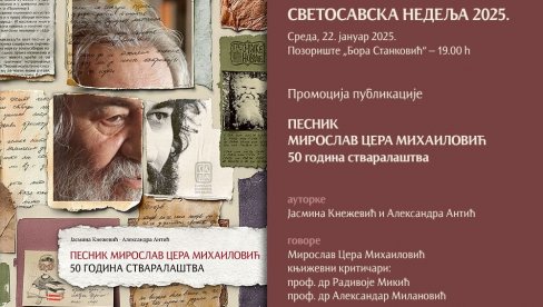 SVETOSAVSKA NEDELJA: 50 godina stvaralaštva Miroslava – Cere Mihailovića SVETOSAVSKA NEDELJA: 50 godina stvaralaštva Miroslava – Cere Mihailovića