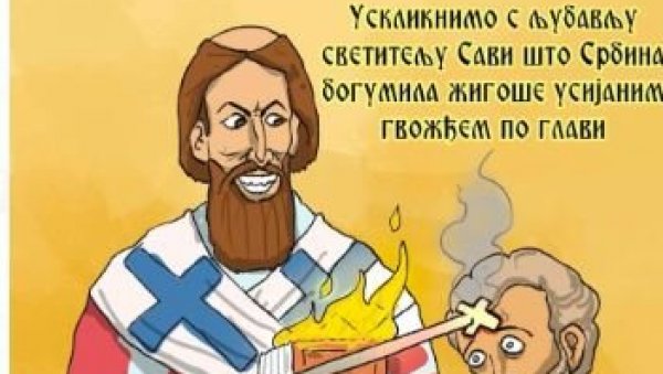 СВЕТОГ САВУ ПРИКАЗАЛИ КАО МУЧИТЕЉА КОЈИ ЖИГОШЕ ЉУДЕ Болесно - они који воде протесте овако приказали српског свеца (ФОТО) СВЕТОГ САВУ ПРИКАЗАЛИ КАО МУЧИТЕЉА КОЈИ ЖИГОШЕ ЉУДЕ Болесно - они који воде протесте овако приказали српског свеца (ФОТО)