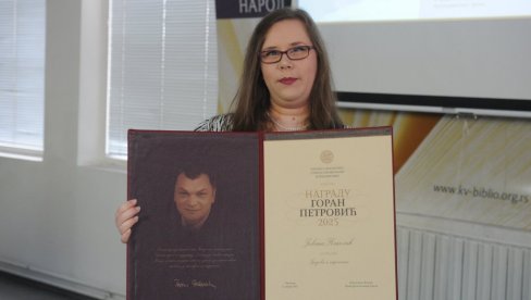 JOVANA NIKOLIĆ PRVI LAUREAT: U kraljevačkoj biblioteci uručena književna nagrada „Goran Petrović“ JOVANA NIKOLIĆ PRVI LAUREAT: U kraljevačkoj biblioteci uručena književna nagrada „Goran Petrović“