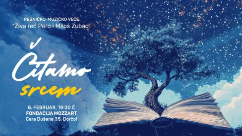 „MOSTARSKE KIŠE“ NA DORĆOLU: Pesničko-muzičko veče „Živa reč – Pero i Miloš Zubac” u Fondaciji Mozzart „MOSTARSKE KIŠE“ NA DORĆOLU: Pesničko-muzičko veče „Živa reč – Pero i Miloš Zubac” u Fondaciji Mozzart