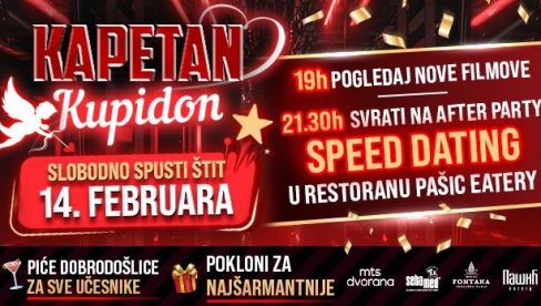 KAPETAN KUPIDON - SLOBODNO SPUSTITI ŠTIT 14. FEBRUARA KAPETAN KUPIDON - SLOBODNO SPUSTITI ŠTIT 14. FEBRUARA