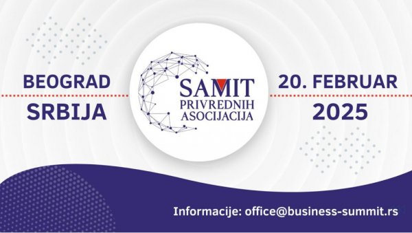 ПРВИ РЕГИОНАЛНИ САМИТ ПРИВРЕДНИХ АСОЦИЈАЦИЈА У БЕОГРАДУ: Водећи пословни лидери на окупу 20. фебруара ПРВИ РЕГИОНАЛНИ САМИТ ПРИВРЕДНИХ АСОЦИЈАЦИЈА У БЕОГРАДУ: Водећи пословни лидери на окупу 20. фебруара