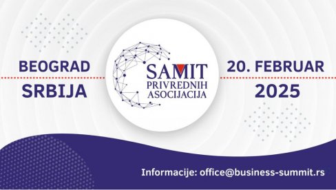 PRVI REGIONALNI SAMIT PRIVREDNIH ASOCIJACIJA U BEOGRADU: Vodeći poslovni lideri na okupu 20. februara PRVI REGIONALNI SAMIT PRIVREDNIH ASOCIJACIJA U BEOGRADU: Vodeći poslovni lideri na okupu 20. februara