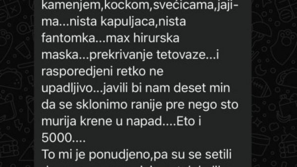 ОПОЗИЦИЈА СПРЕМА ПРОВОКАТОРЕ ЗА 15. МАРТ: Процурела порука- нуде по десет хиљада динара за изазивање крвопролића ОПОЗИЦИЈА СПРЕМА ПРОВОКАТОРЕ ЗА 15. МАРТ: Процурела порука- нуде по десет хиљада динара за изазивање крвопролића