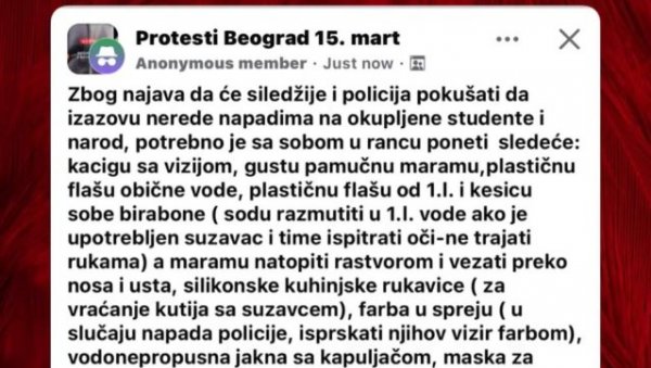 КАЦИГА СА ВИЗИРОМ, ГУСТА ПАМУЧНА МАРАМА, СОДА БИКАРБОНА: Антисрби направили списак ствари за најављени хаос 15. марта КАЦИГА СА ВИЗИРОМ, ГУСТА ПАМУЧНА МАРАМА, СОДА БИКАРБОНА: Антисрби направили списак ствари за најављени хаос 15. марта