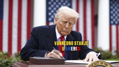 VANREDNO STANJE NA SNAZI U SAD: Tramp potpisao akt VANREDNO STANJE NA SNAZI U SAD: Tramp potpisao akt