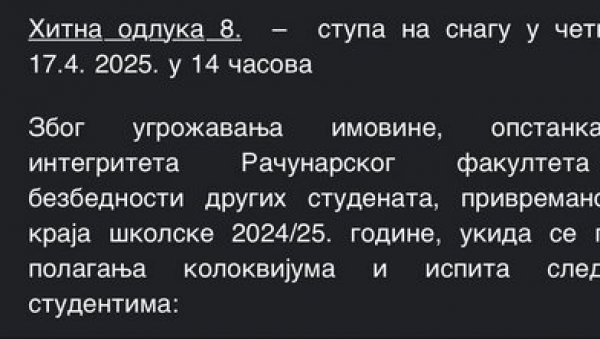 РАЧУНАРСКИ ФАКУЛТЕТ УКИНУО ПРАВО БЛОКАДЕРИМА ДА ПОХАЂАЈУ НАСТАВУ И ПОЛАЖУ ИСПИТЕ: Хитна одлука ступа на снагу у четвртак РАЧУНАРСКИ ФАКУЛТЕТ УКИНУО ПРАВО БЛОКАДЕРИМА ДА ПОХАЂАЈУ НАСТАВУ И ПОЛАЖУ ИСПИТЕ: Хитна одлука ступа на снагу у четвртак