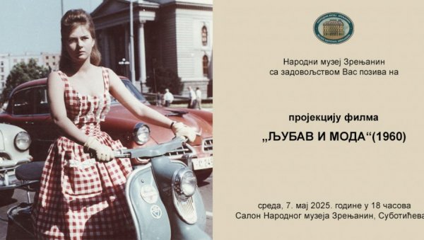 ЉУБАВ И МОДА У МУЗЕЈУ: У Музеју у Зрењанину ЉУБАВ И МОДА У МУЗЕЈУ: У Музеју у Зрењанину