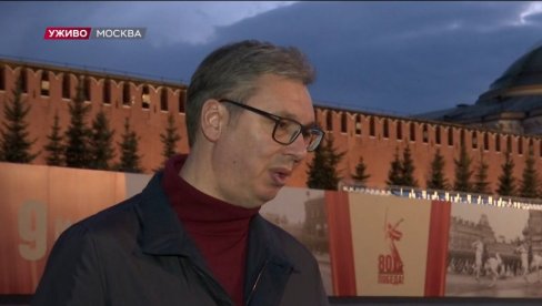 НЕЋЕ ДУГО ЧЕКАТИ НА ИЗБОРЕ, НЕКА СЕ СПРЕМАЈУ Вучић из Москве о свим важним темама: Поносан сам на то што сам председник Србије НЕЋЕ ДУГО ЧЕКАТИ НА ИЗБОРЕ, НЕКА СЕ СПРЕМАЈУ Вучић из Москве о свим важним темама: Поносан сам на то што сам председник Србије