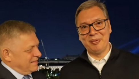 ВУЧИЋ СА ФИЦОМ: Срби и Словаци браћа заувек! ВУЧИЋ СА ФИЦОМ: Срби и Словаци браћа заувек!
