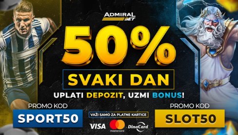 ADMIRALBET VAM POKLANJA 50% BONUSA SVAKOG DANA: Od sada svaki dan počinje bonusom - slot ili sport, vi birate! ADMIRALBET VAM POKLANJA 50% BONUSA SVAKOG DANA: Od sada svaki dan počinje bonusom - slot ili sport, vi birate!