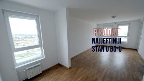 VOŽDOVAC - 938 EVRA: Prodati najjeftiniji stanovi u Beogradu, na Čukarici nešto skuplji