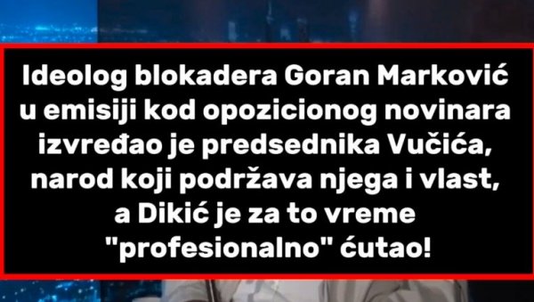 ИДЕОЛОГ БЛОКАДЕРА НАРОД УПОРЕДИО СА ПРОСТИТУТКОМ, НАЗВАО ИХ БЕДНИЦИМА И ИЗВРЕЂАО ВУЧИЋА: За то време опозициони новинар професионално ћутао