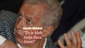 НИКАД МИ НИЈЕ БИЛО ТЕЖЕ - НАЈВЕЋА ТРАГЕДИЈА: То је хлеб твоје деце, живот - обећај ми да ћеш наставити докле можеш