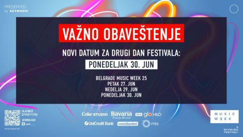 BELGRADE MUSIC WEEK 25: VAŽNO OBAVEŠTENJE – Izmena datuma drugog festivalskog dana – Novi termin: ponedeljak 30. jun