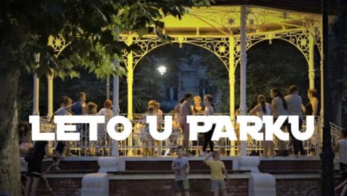 ПОЧИЊЕ „ЛЕТО У ПАРКУ“: Сваког викенда у Белој Цркви концерти, представе...