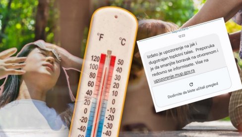 GRAĐANIMA STIGLO HITNO UPOZORENJE MUP-a NA TELEFONE: Toplotni talas stiže u Srbiju (FOTO)