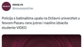 NOVA LAŽ OPOZICIONIH MEDIJA: Nova S senazcionalizmom pali Novi Pazar i Rašku oblast! NOVA LAŽ OPOZICIONIH MEDIJA: Nova S senazcionalizmom pali Novi Pazar i Rašku oblast!