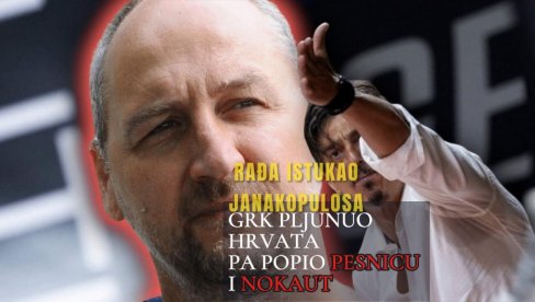 RAĐA ISTUKAO JANAKOPULOSA Grk ga pljunuo, popio pesnicu i nokaut: Nisam bio raspoložen za pregovore RAĐA ISTUKAO JANAKOPULOSA Grk ga pljunuo, popio pesnicu i nokaut: Nisam bio raspoložen za pregovore