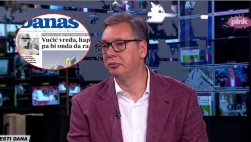 ВУЧИЋ О НАСЛОВНОЈ СТРАНИ ЛИСТА ДАНАС: Кад год видим да ме нападају хрватски, сарајевски , део Шолакових медија - ја сам срећан ВУЧИЋ О НАСЛОВНОЈ СТРАНИ ЛИСТА ДАНАС: Кад год видим да ме нападају хрватски, сарајевски , део Шолакових медија - ја сам срећан